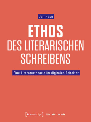 cover image of Ethos des literarischen Schreibens